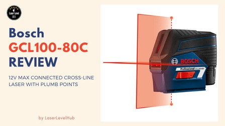 Bosch GCL100-80C 12V Cross-Line Laser with Plumb Points Review