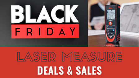 Best Laser Measure Black Friday Deals 2025